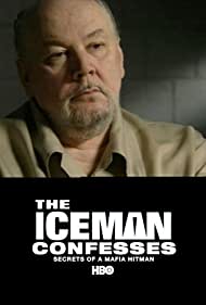 Watch Full Movie :The Iceman Confesses: Secrets of a Mafia Hitman (2001)