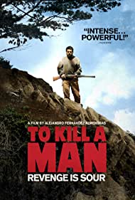 Watch Free To Kill a Man (2014)