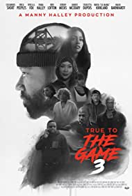 Watch Free True to the Game 3 (2021)
