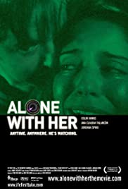 Watch Full Movie :Alone with Her (2006)