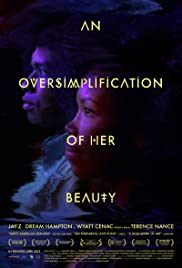Watch Free An Oversimplification of Her Beauty (2012)