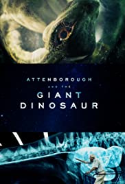 Watch Free Attenborough and the Giant Dinosaur (2016)