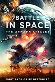 Watch Full Movie :Battle in Space: The Armada Attacks (2021)