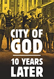 Watch Free City of God: 10 Years Later (2013)
