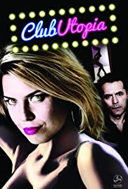 Watch Full Movie :Club Utopia (2013)