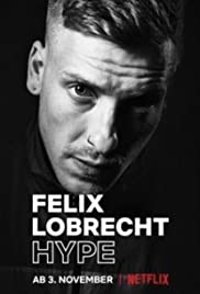 Watch Free Felix Lobrecht: Hype (2020)