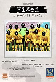 Watch Free Fixed: A Football Comedy (2020)