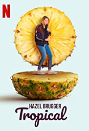 Watch Free Hazel Brugger: Tropical (2020)