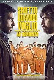 Watch Free I Can Quit Whenever I Want: Ad Honorem (2017)