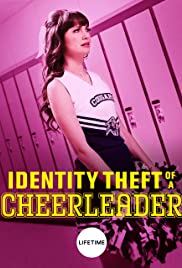 Watch Free Identity Theft of a Cheerleader (2019)