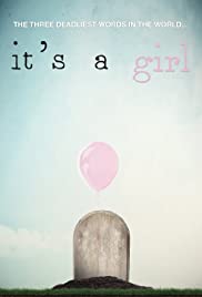 Watch Free Its a Girl! (2012)
