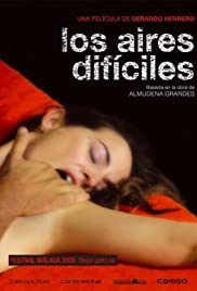 Watch Free Los aires difíciles (2006)