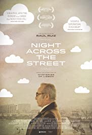 Watch Full Movie :Night Across the Street (2012)