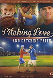 Watch Free Pitching Love and Catching Faith (2015)