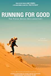 Watch Free Running for Good: The Fiona Oakes Documentary (2018)