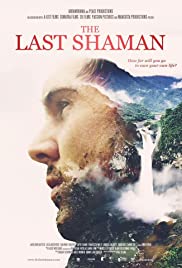 Watch Free The Last Shaman (2016)