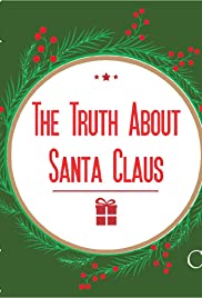Watch Free The Truth About Santa Claus (2019)