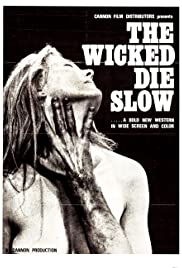 Watch Free The Wicked Die Slow (1968)