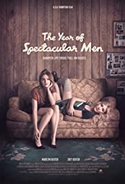 Watch Free The Year of Spectacular Men (2017)
