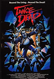 Watch Free Twice Dead (1988)