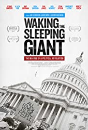 Watch Free Waking the Sleeping Giant: The Making of a Political Revolution (2017)
