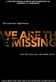 Watch Free We Are the Missing (2020)