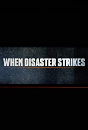 Watch Free When Disaster Strikes (2021 )