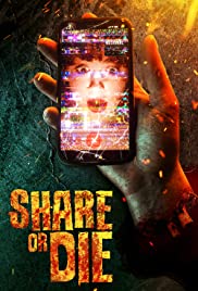 Watch Full Movie :Share or Die (2021)