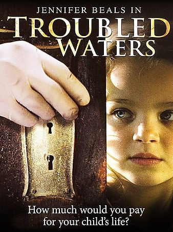 Watch Full Movie :Troubled Waters (2006)