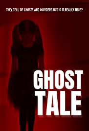 Watch Full Movie :Ghost Tale (2018)