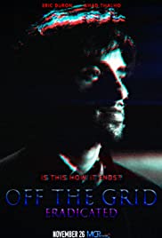 Watch Free Off the Grid: Eradicated (2020)
