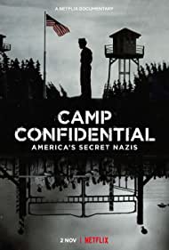 Watch Free Camp Confidential: Americas Secret Nazis (2021)