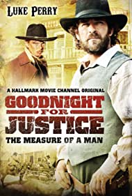 Watch Free Goodnight for Justice The Measure of a Man (2012)