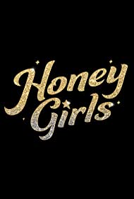 Watch Free Honey Girls (2021)