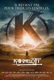 Watch Full Movie :Kaamelott Premier volet (2021)