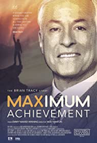 Watch Free Maximum Achievement The Brian Tracy Story (2017)