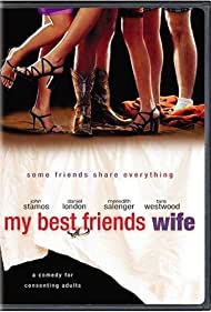 Watch Free My Best Friends Wife (2001)