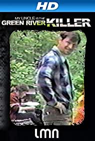 Watch Free My Uncle Is the Green River Killer (2014)