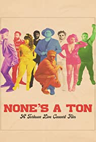 Watch Free Nones A Ton: A Turkuaz Live Concert Film (2020)