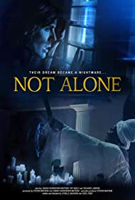 Watch Full Movie :Not Alone (2021)