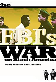 Watch Free The FBIs War on Black America (1990)