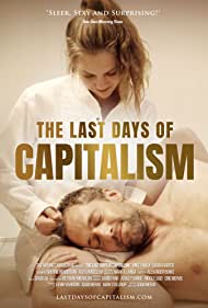 Watch Free The Last Days of Capitalism (2020)