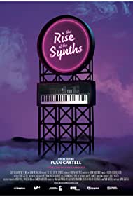 Watch Free The Rise of the Synths (2019)