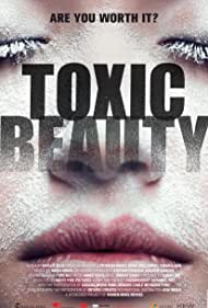 Watch Free Toxic Beauty (2019)