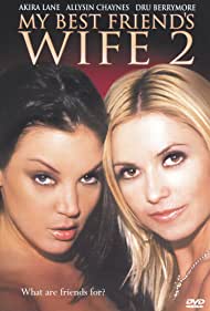 Watch Free My Best Friends Wife 2 (2005)