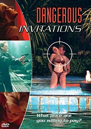 Watch Free Dangerous Invitations (2002)
