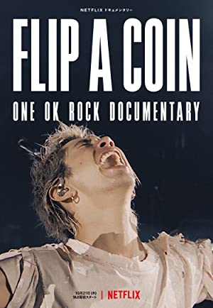 Watch Free Flip a Coin ONE OK ROCK Documentary  (2021)