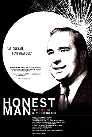Watch Free Honest Man: The Life of R. Budd Dwyer (2010)