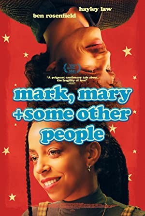 Watch Free Mark, Mary & Some Other People (2021)