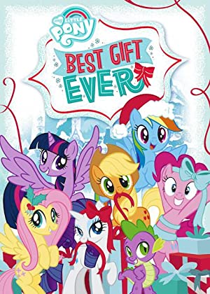 Watch Free My Little Pony: Best Gift Ever (2018)